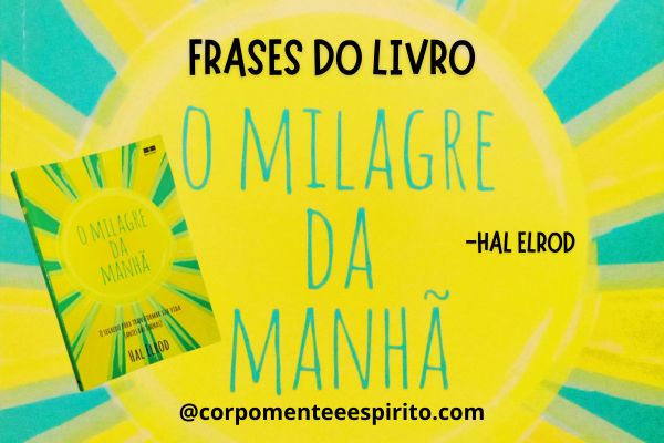 Frases Do Livro O Milagre Da Manh Para Se Inspirar